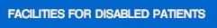 Facilities for disabled patients